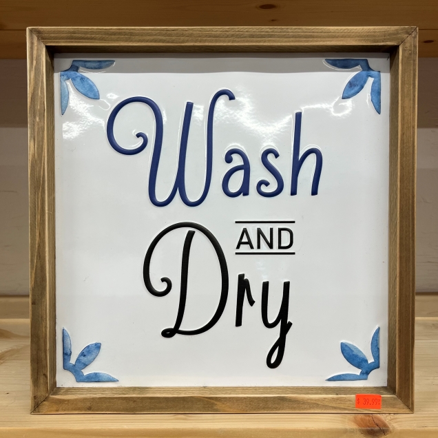 Wash and Dry sign